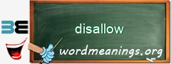 WordMeaning blackboard for disallow